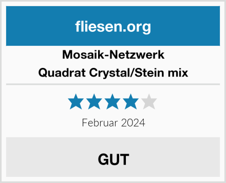 Mosaik-Netzwerk Quadrat Crystal/Stein mix  Test
