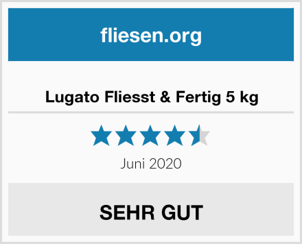  Lugato Fliesst & Fertig 5 kg Test