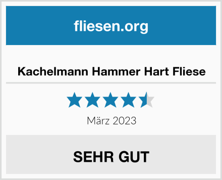  Kachelmann Hammer Hart Fliese Test
