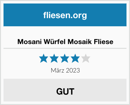  Mosani Würfel Mosaik Fliese Test